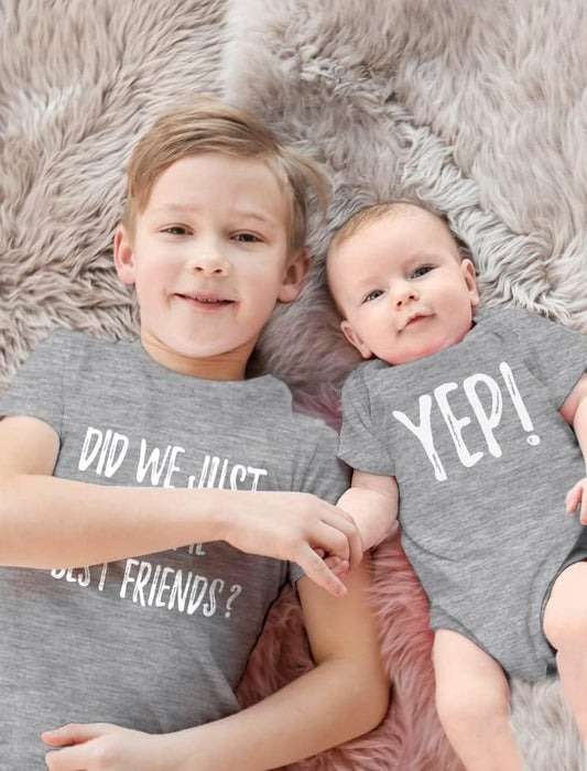 Did We Just Become Best Friends? Big Brother Sister Little Sis Bro Sibling Matching Kids T-Shirt and Baby Bodysuit